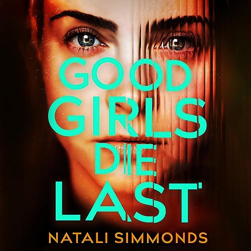 Cover of Good Girls Die Last
