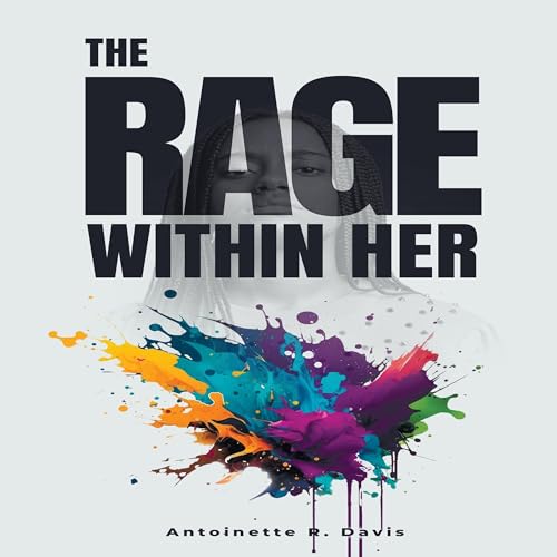 Cover of The Rage Within Her