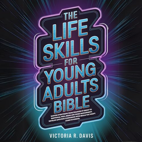 Cover of The Life Skills for Young Adults Bible