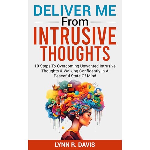 Cover of Deliver Me From Intrusive Thoughts