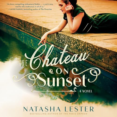 Cover of The Chateau on Sunset