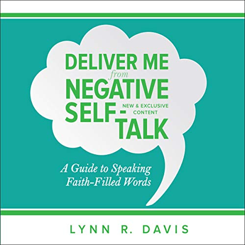 Cover of Deliver Me from Negative Self-Talk - Expanded Edition