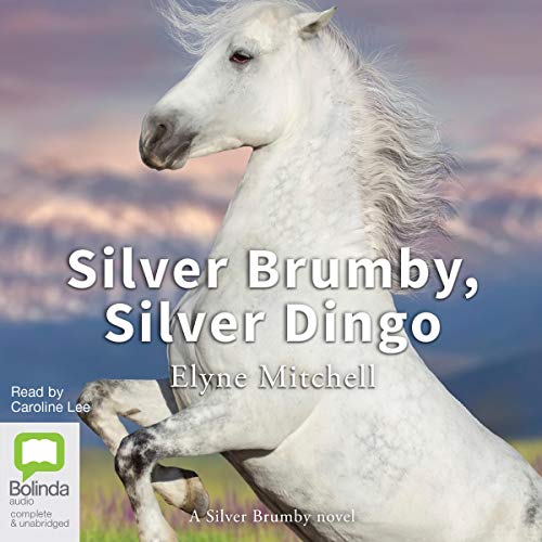 Cover of Silver Brumby, Silver Dingo