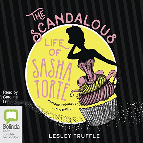Cover of The Scandalous Life of Sasha Torte