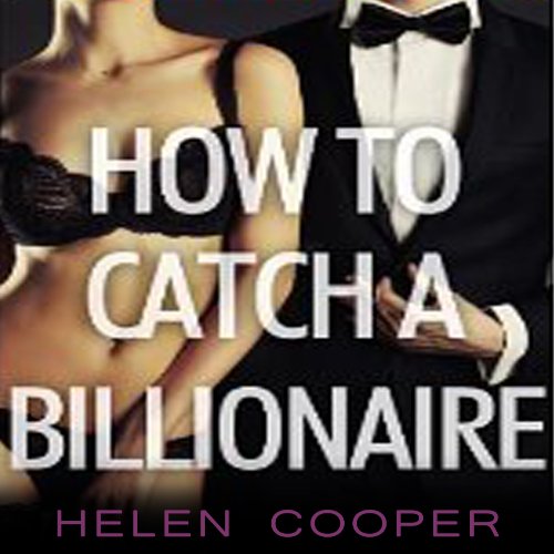 Cover of How to Catch a Billionaire