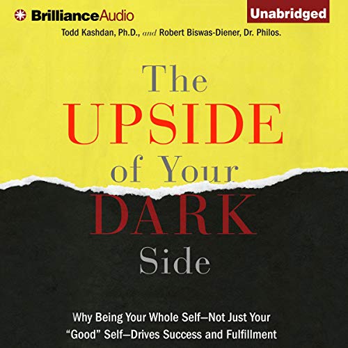 Cover of The Upside of Your Dark Side