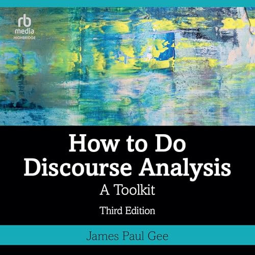 Cover of How to Do Discourse Analysis (Third Edition)