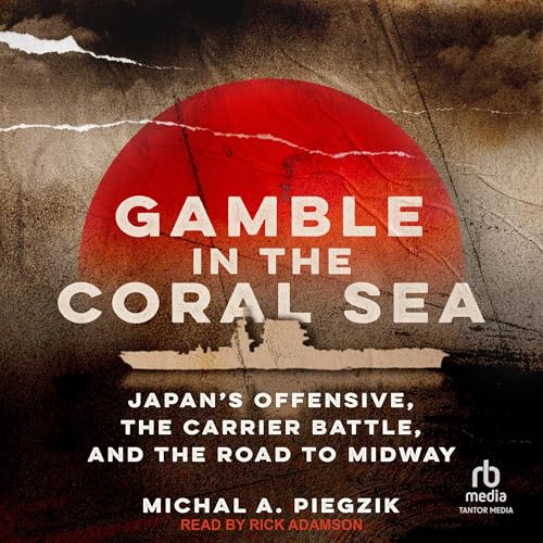 Cover of Gamble in the Coral Sea