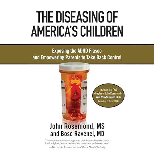 Cover of The Diseasing of America's Children