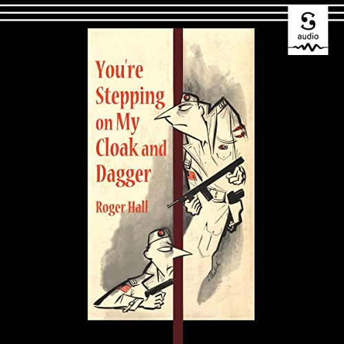 Cover of You're Stepping on My Cloak and Dagger