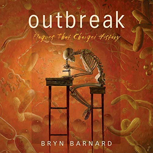 Cover of Outbreak! Plagues That Changed History