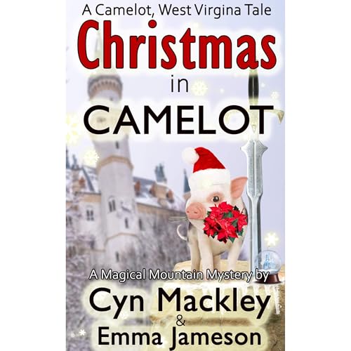 Cover of Christmas In Camelot - A Magical Mountain Holiday Mystery