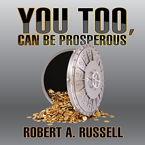 Cover of You Too, Can Be Prosperous