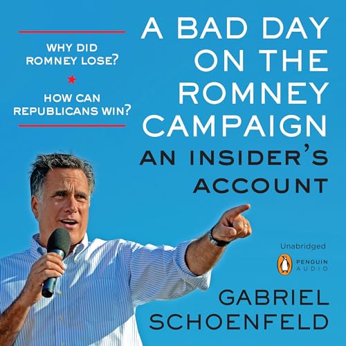 Cover of A Bad Day On the Romney Campaign