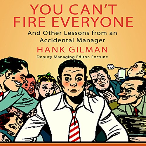 Cover of You Can't Fire Everyone