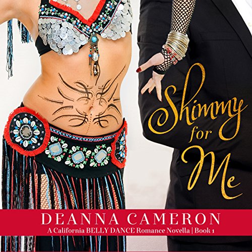 Cover of Shimmy for Me: A Novella