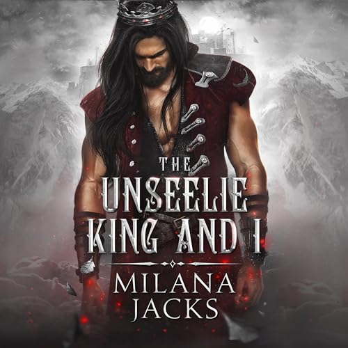 Cover of The Unseelie King and I