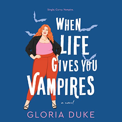 Cover of When Life Gives You Vampires