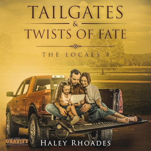 Cover of Tailgates & Twists of Fate