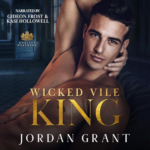 Cover of Wicked Vile King