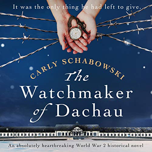 Cover of The Watchmaker of Dachau