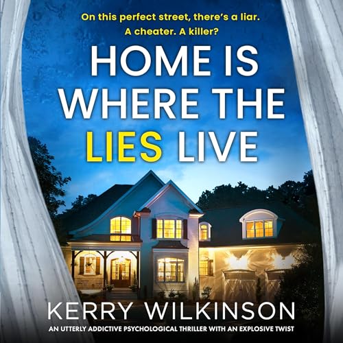 Cover of Home Is Where the Lies Live