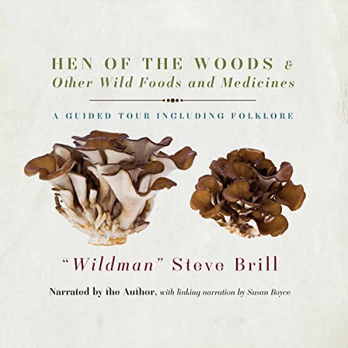 Cover of Hen of the Woods & Other Wild Foods and Medicines