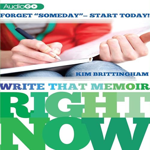 Cover of Write That Memoir Right Now