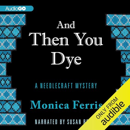 Cover of And Then You Dye