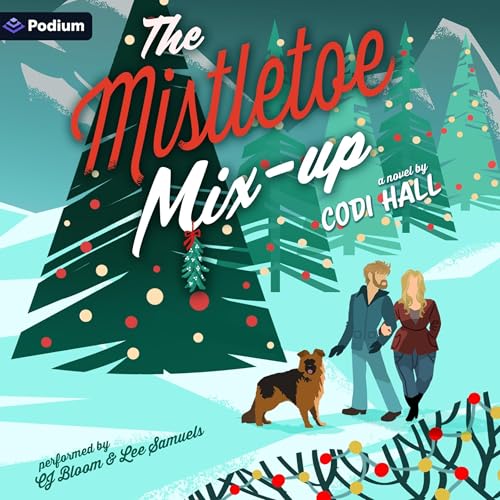 Cover of The Mistletoe Mix-Up: A Holiday Romance