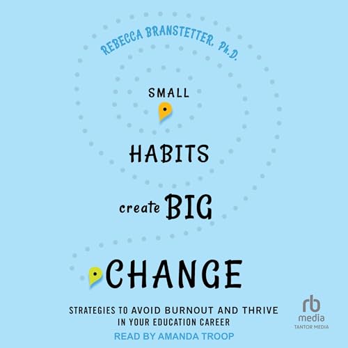 Cover of Small Habits Create Big Change