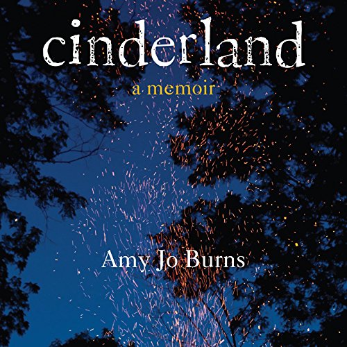 Cover of Cinderland: A Memoir