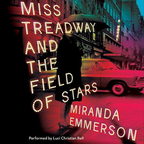 Cover of Miss Treadway and the Field of Stars