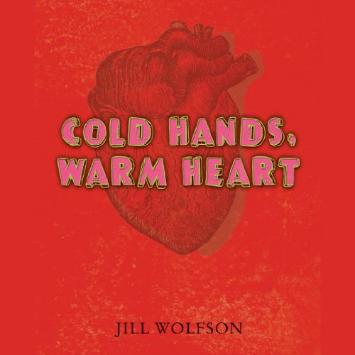 Cover of Cold Hands, Warm Heart