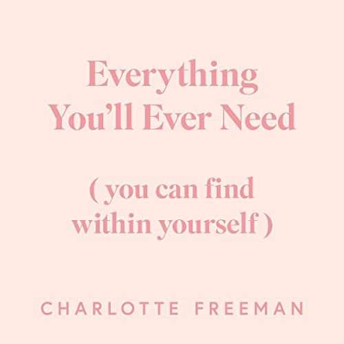 Cover of Everything You’ll Ever Need