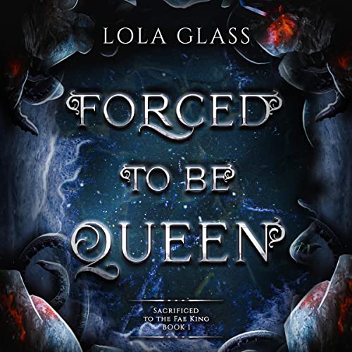 Cover of Forced to be Queen