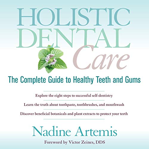 Cover of Holistic Dental Care