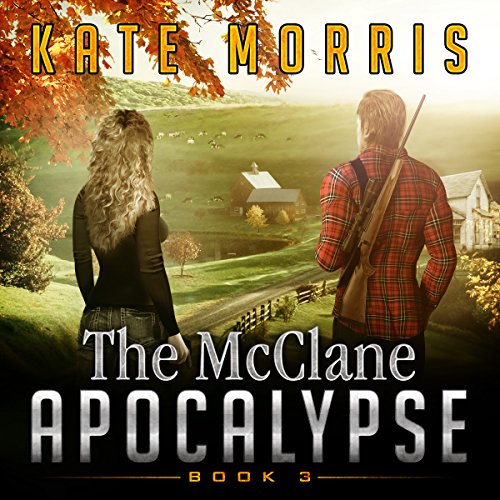 Cover of The McClane Apocalypse: Book Three