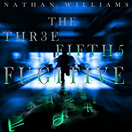 Cover of The Three Fifths Fugitive