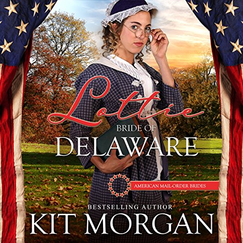 Cover of Lottie: Bride of Delaware