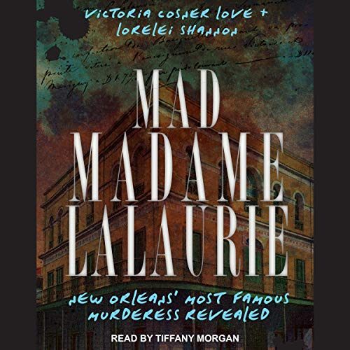 Cover of Mad Madame LaLaurie