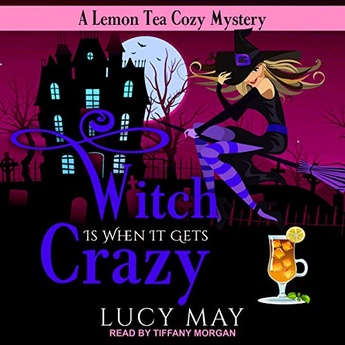 Cover of Witch is When it Gets Crazy