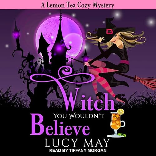 Cover of Witch You Wouldn't Believe