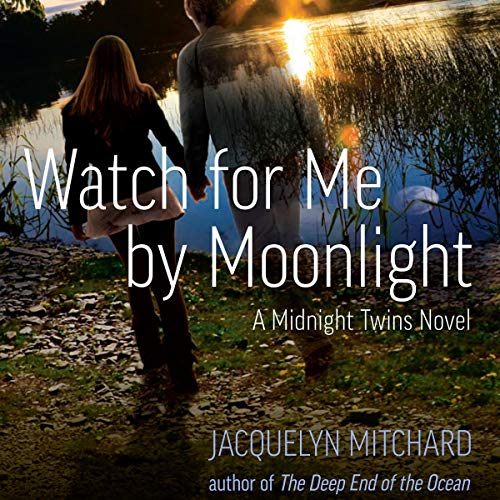 Cover of Watch for Me by Moonlight