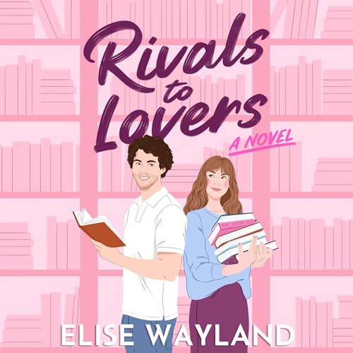Cover of Rivals to Lovers