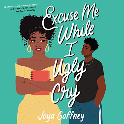 Cover of Excuse Me While I Ugly Cry