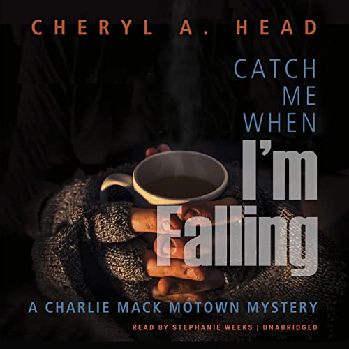 Cover of Catch Me When I'm Falling