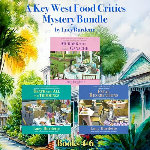 Cover of A Key West Food Critic Mystery Bundle, Books 4-6