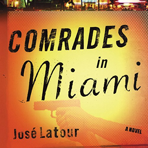 Cover of Comrades in Miami