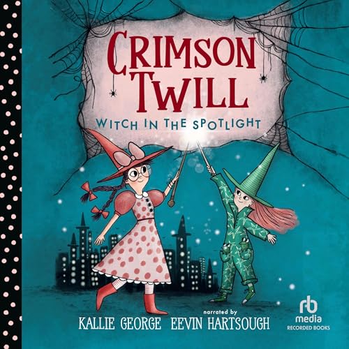 Cover of Crimson Twill: Witch in the Spotlight